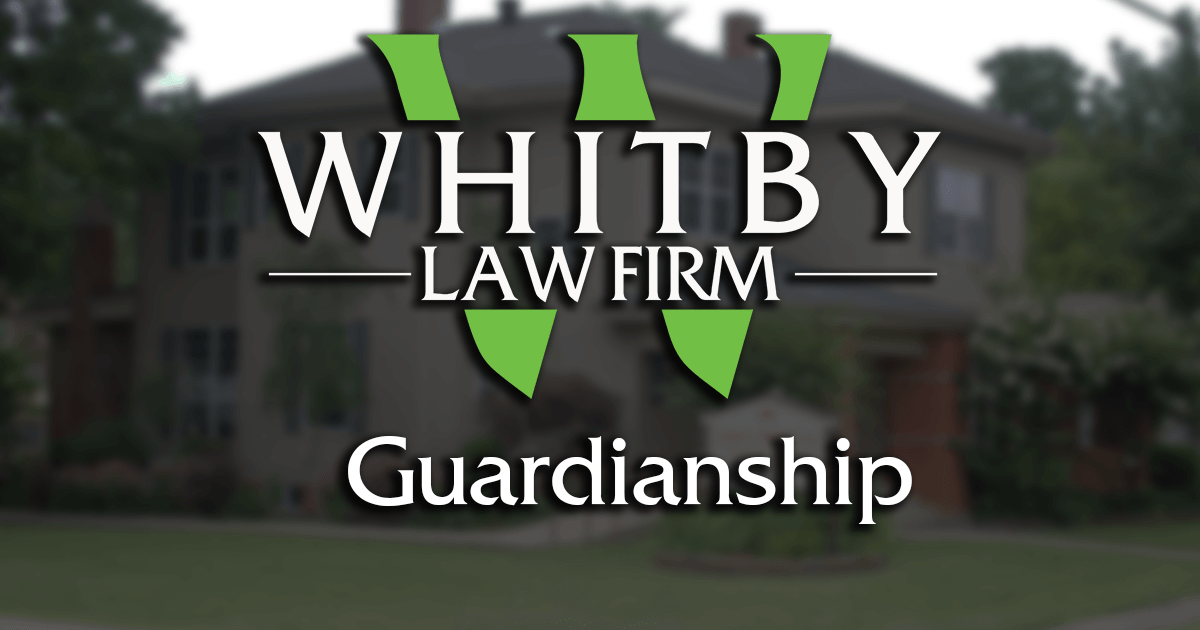 More on Arkansas Guardinship and what you can do next Whitby Law Firm